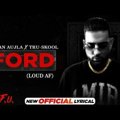 KARAN AUJLA  Ford Official Lyrical X TruSkool  New Punjabi Song 2021 Latest Punjabi Son