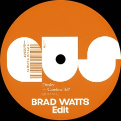 Careless - Dusky (BRAD WATTS Edit) - FREE DOWNLOAD