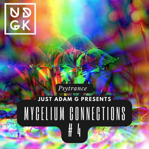 Mycelium Connections on UDGK Radio (Psytrance) Mix # 4