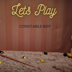 CONSTABLE BOY - Let's play