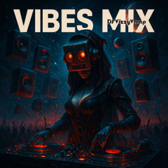 Vibes Mix