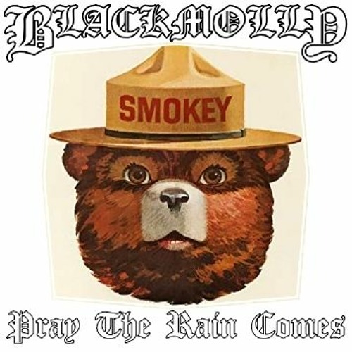 Pray The Rain Comes Feat. Bruce Watson - Black Molly