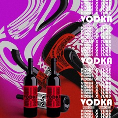 VIDISH X TUKS - Vodka (Audio 2021)