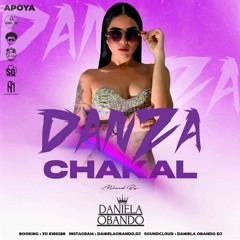 DANZA CHAKAL (VOL1) DANIELA OBANDO DJ