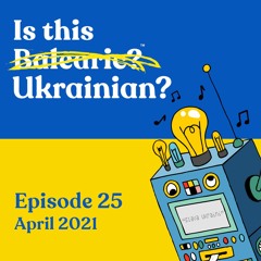 Is This Balearic? Episode 25 - April 2022