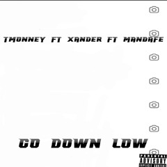Go Down Low (feat. Xander & Mandafe)