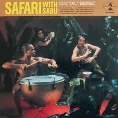 Le disque du siècle pour l'Opéra underground, Lyon-Sabu Martinez-Safari With Sabu