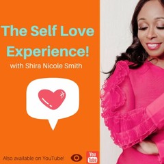 What exactly is Self Love? The Self Love Experience Relaunch!
