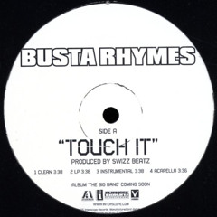 Busta Rhymes - Touch It (YTSY Edit)