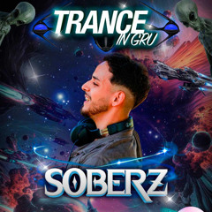 SOBERZ @ TRANCE IN GRU 15/03/2025