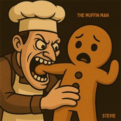 THE MUFFIN MAN [FREE DL]