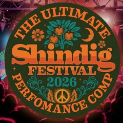 Shindig Festival 2026 - The Ultimate Performer Competition