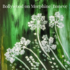 Bollywood on Morphine