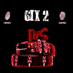 6ix 2 (ft.Danny2cold)
