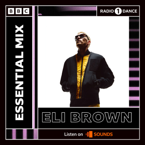 Eli Brown - BBC Radio 1 Essential Mix