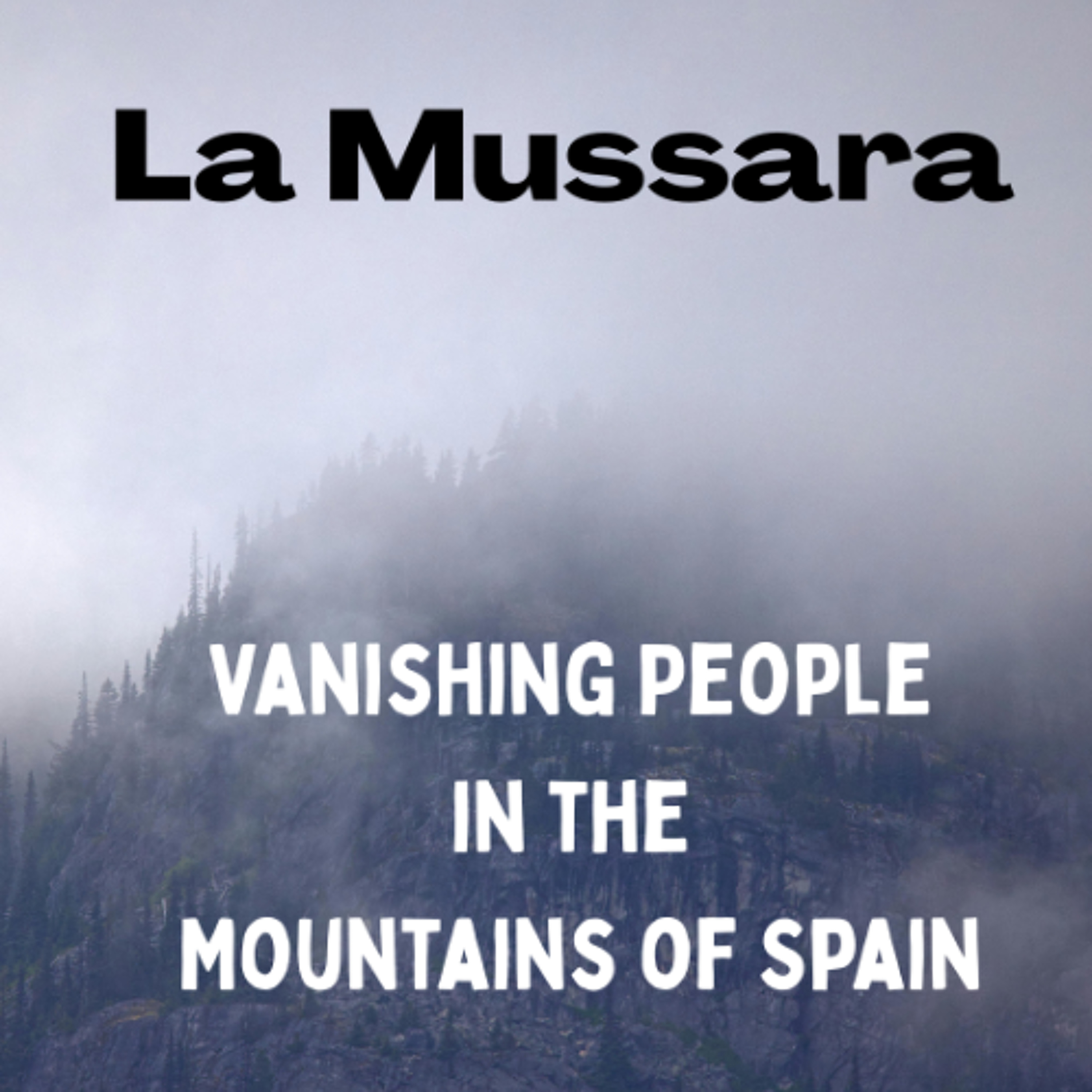 110. La Mussara: Vanishing People in the Mountains of Spain episode artwork