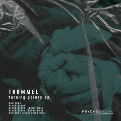 Trømmel - Turning points / EP  Rmx by Surit (NX1) - Bando - Error Etica