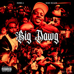 Big Dawg (feat. Mari Ruger)
