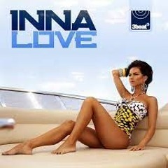 INNA - LOVE (144 BPM REMIX)