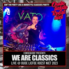 We Are Classics LIVE! @ Oude Liefde Roest Niet 2023 | Consequent