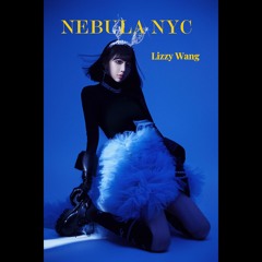 Lizzy Wang NYC Nebula Live Set