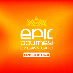 Epic Journey #44 Danni Gato