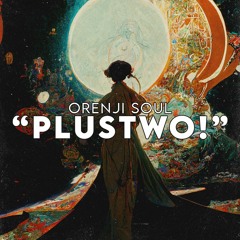 OS - "PlusTwo!"