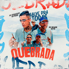 Salve pra Todas Quebrada (feat. Love Funk)