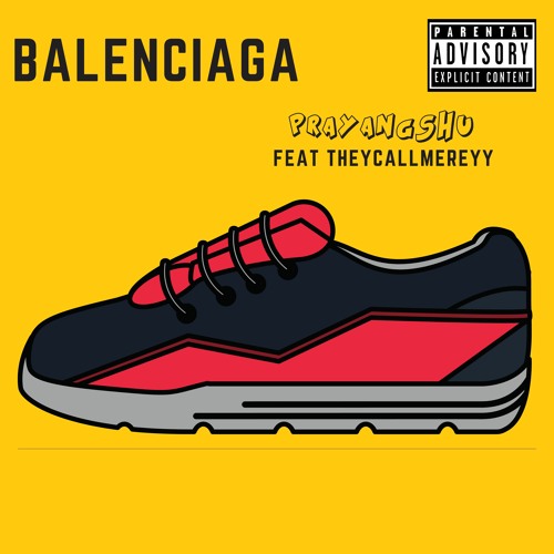 Stream Balenciaga by Prayangshu | Listen online for free on SoundCloud