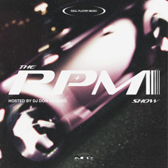 The RPM Show Hosted by DJ Don Picasso - Episode 15