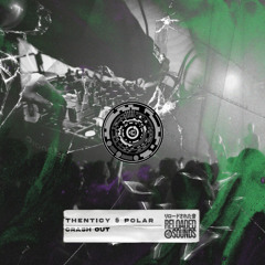 Thenticy & Polar - Crash Out