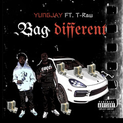 Yung jay - Bag Different ( ft. T Raw ) ( prod. Huncho beatz )