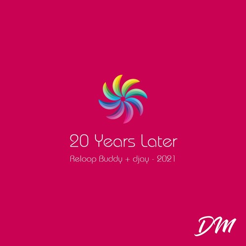 20 Years Later (2021 - Digital)