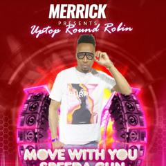 MERRICK UPTOP ROUND ROBIN PT.2