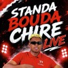 STANDA BOUDA CHIRE LIVE by JERRYMIX MICHEL