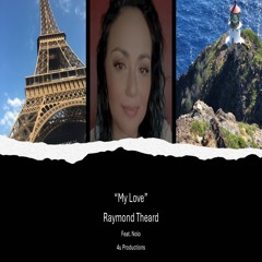 My Love_Raymond Theard Featuring NOLO_QZPJD2000011.mp3