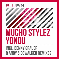 Mucho Stylez - Yondu (Original) snippet