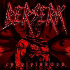 BERSERK