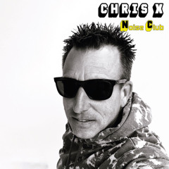 Chris X - 12 yrs Noise Club Desi Nbg