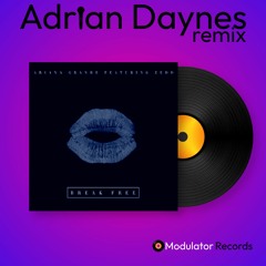 Ariana Grande - Break Free (Adrian Daynes Remix) [FREE DOWNLOAD]