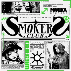 MNKDUB004 (Showreel) Hypho x Chef Boyarbeatz - Smokers Club EP [OUT NOW]