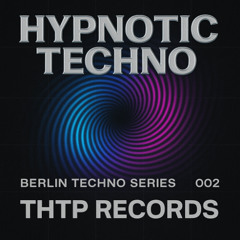 Hypnotic Techno 002