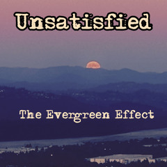 Unsatisfied
