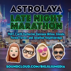 SHOW #822 LATE NIGHT MARATHON (part 2)