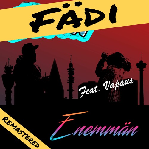Fädi - Enemmän (feat.Vapaus)