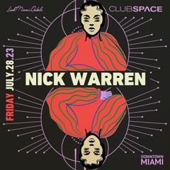 Nick Warren Space Miami