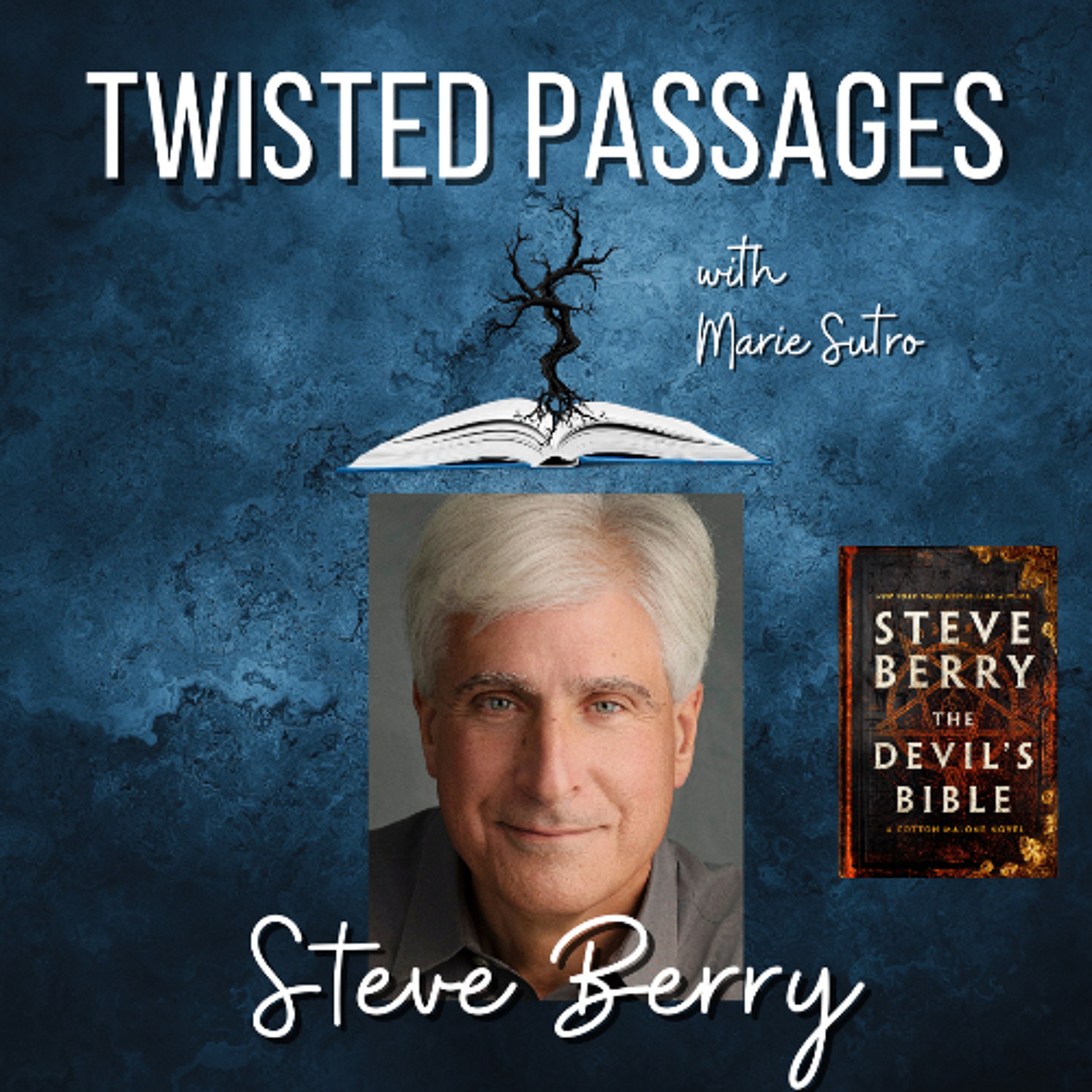 Steve Berry (THE DEVIL'S BIBLE) EP 99 episode artwork
