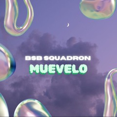 MUEVELO-BSB SQUAD- MONKEY ft froowell y H