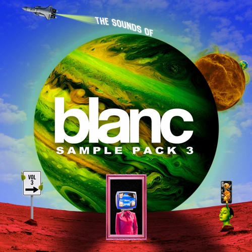 The Sounds Of blanc Vol 3 (Sample Pack)