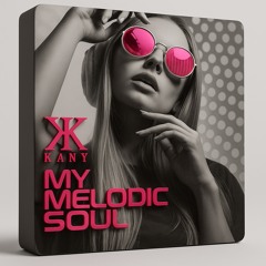 MY MELODIC SOUL